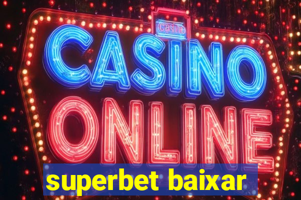 superbet baixar